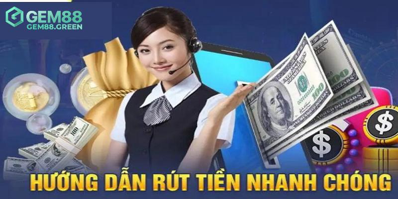 Chi tiết cách thức rút tiền GEM88 hiệu quả Chi tiết cách thức rút tiền GEM88 hiệu quả